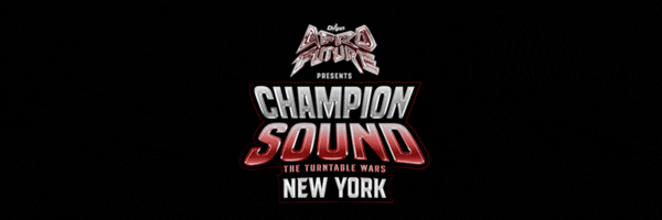 AfroFuture Presents: Champion Sound, Turntable Wars Inside The Diaspora
